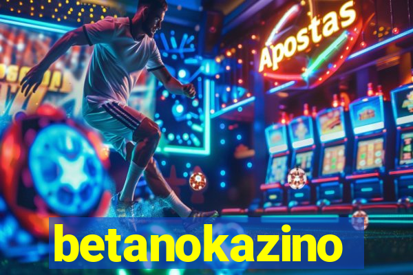 betanokazino