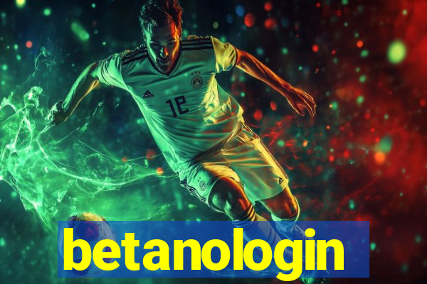 betanologin