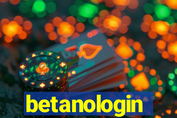 betanologin