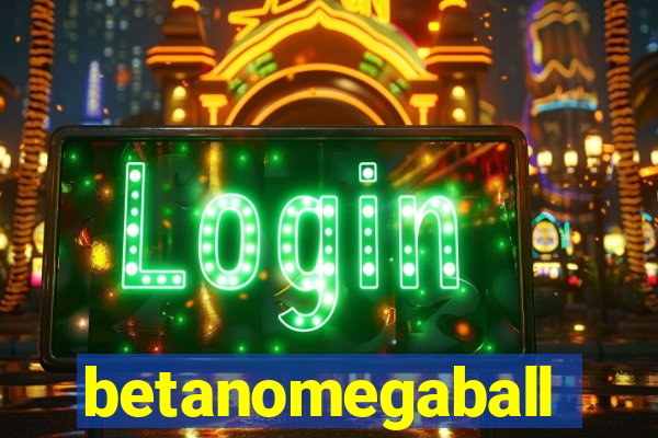 betanomegaball