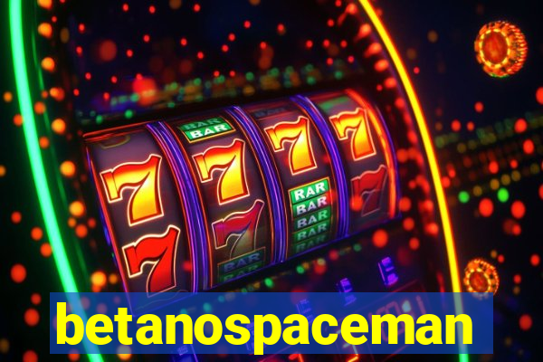 betanospaceman