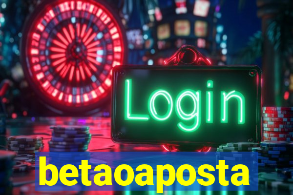 betaoaposta