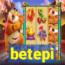 betepi