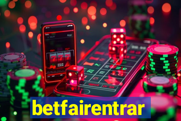 betfairentrar