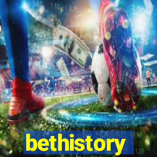 bethistory