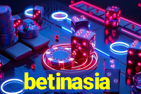 betinasia