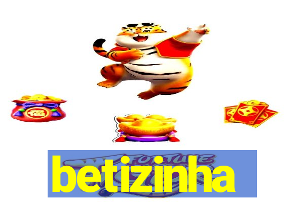 betizinha