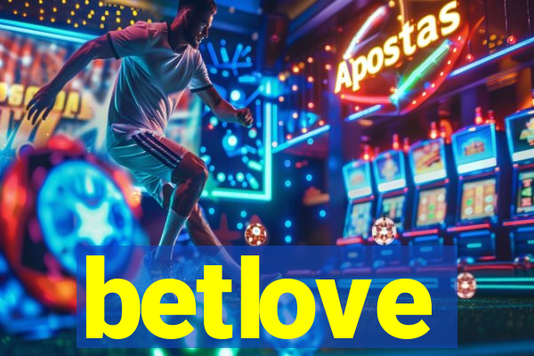 betlove