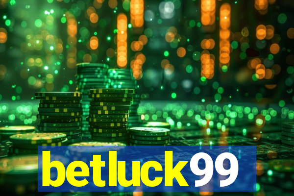 betluck99