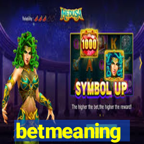 betmeaning