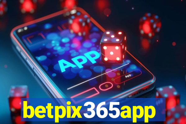 betpix365app