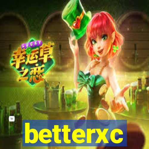 betterxc