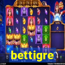 bettigre