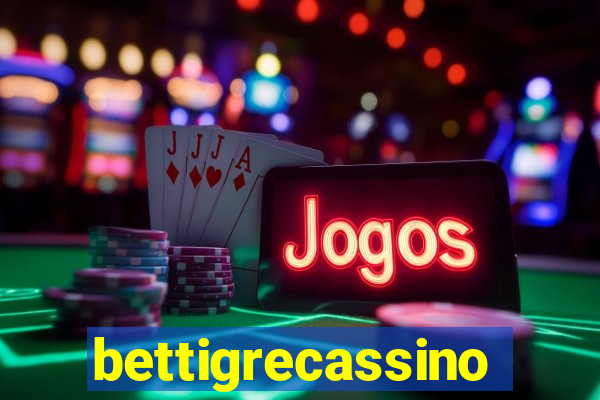 bettigrecassino