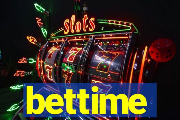 bettime