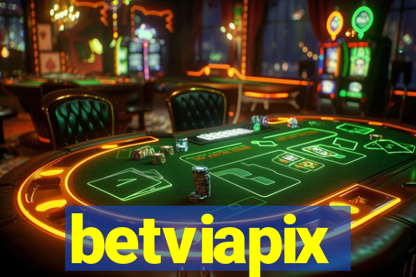 betviapix