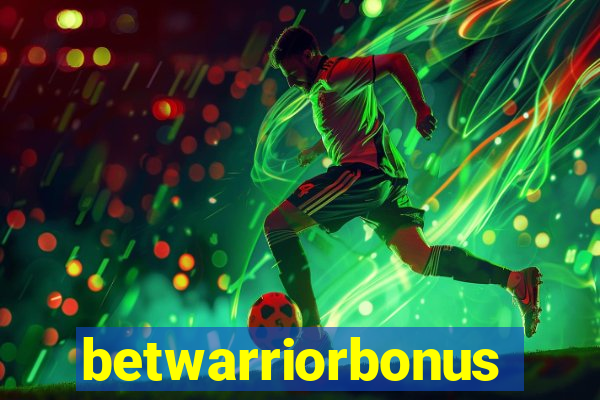 betwarriorbonus