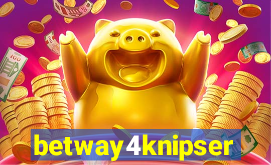 betway4knipser