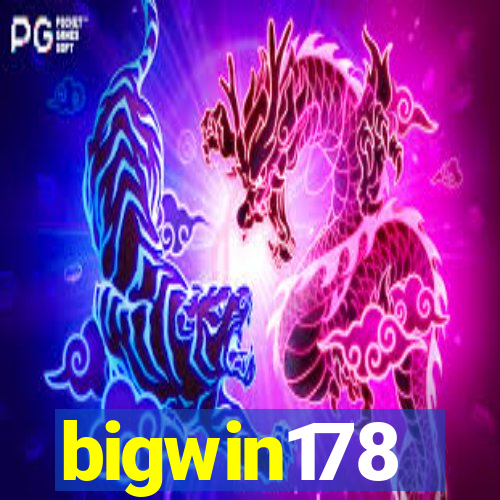 bigwin178