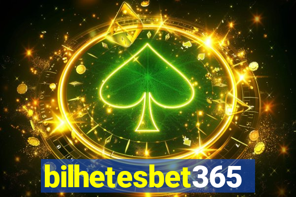 bilhetesbet365