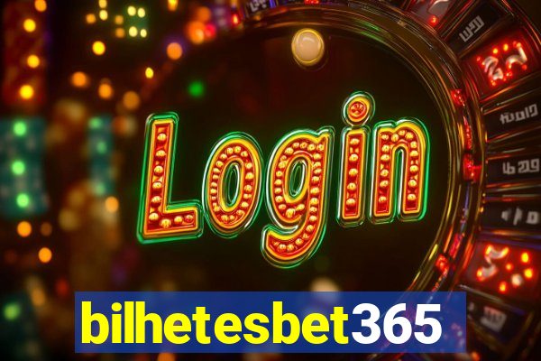 bilhetesbet365