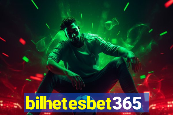 bilhetesbet365