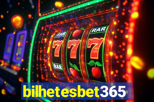 bilhetesbet365