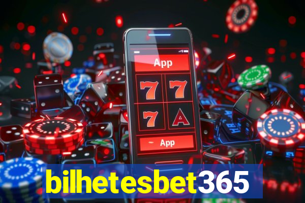 bilhetesbet365