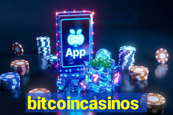 bitcoincasinos