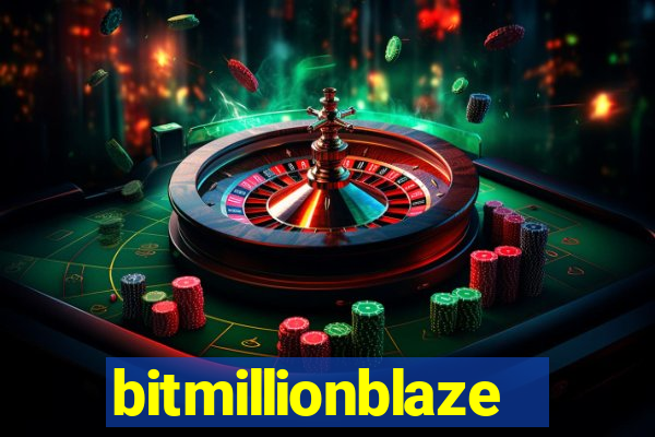 bitmillionblaze