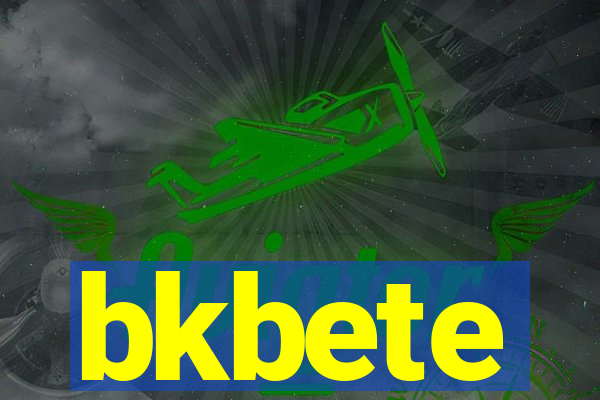 bkbete