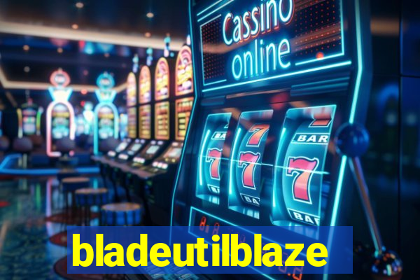 bladeutilblaze