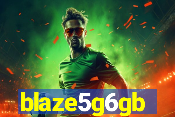 blaze5g6gb