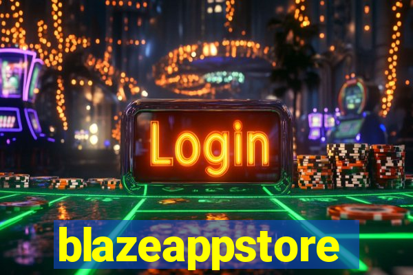 blazeappstore