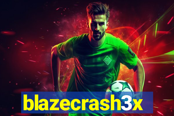 blazecrash3x