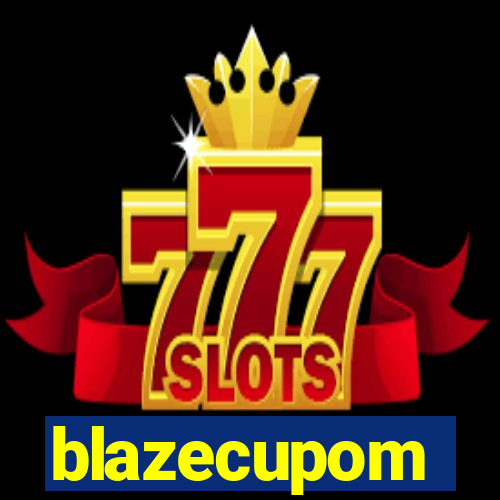 blazecupom