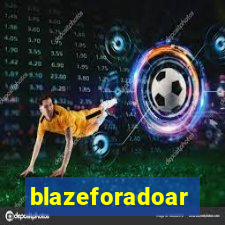 blazeforadoar