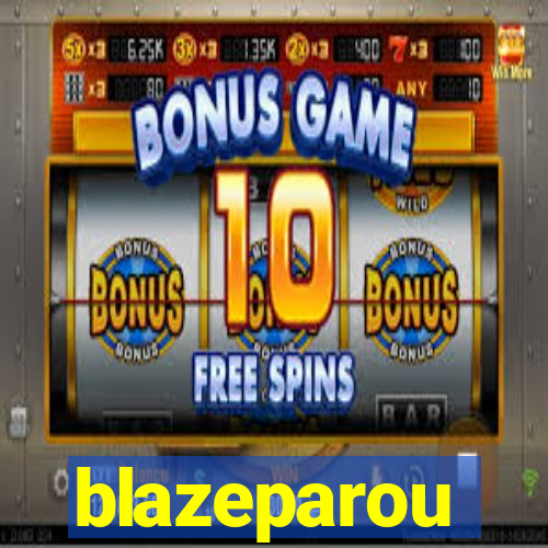 blazeparou