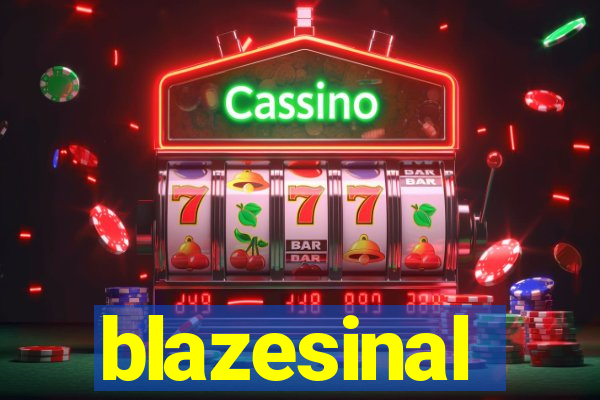 blazesinal