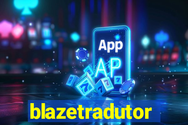 blazetradutor