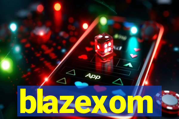 blazexom