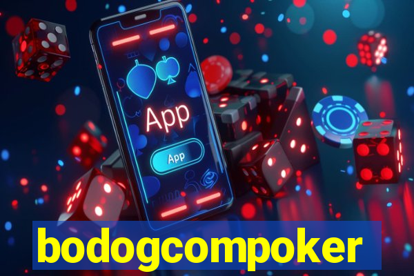 bodogcompoker