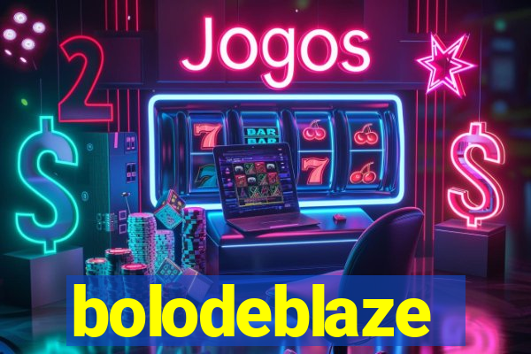 bolodeblaze