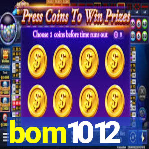 bom1012