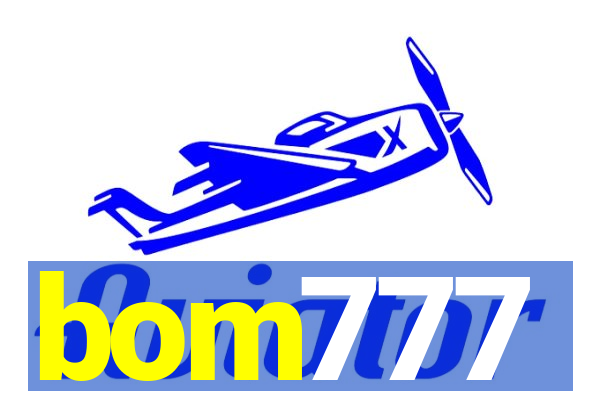 bom777