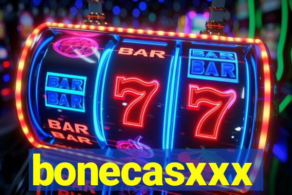 bonecasxxx