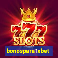 bonospara1xbet