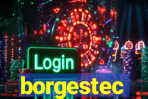 borgestec