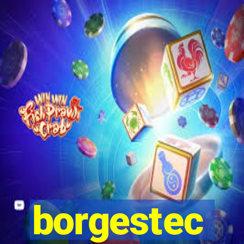 borgestec