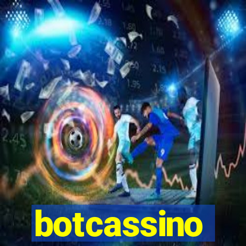 botcassino